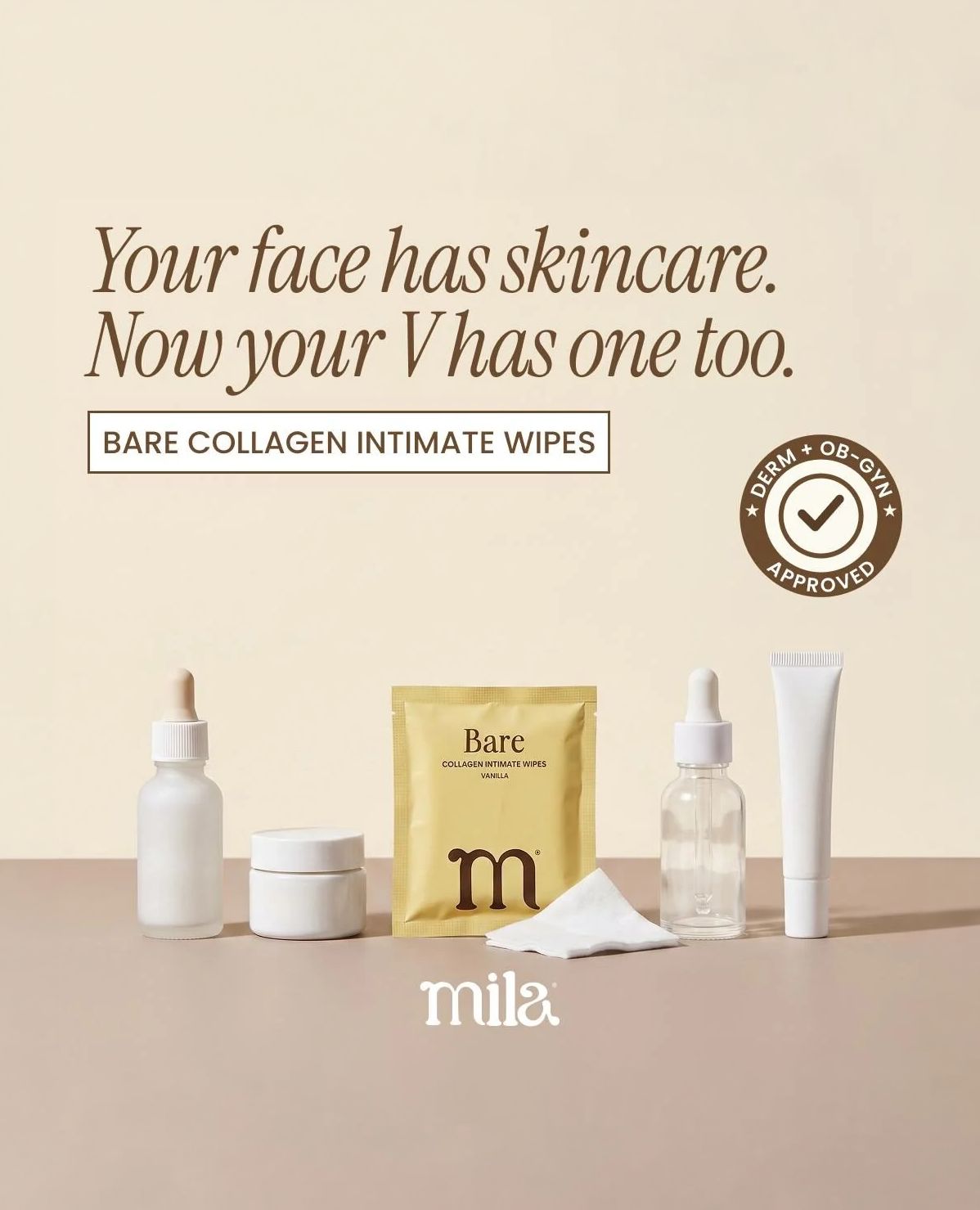 Your face has skincare. Now your V has one too.